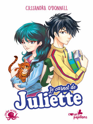 cover image of Cœurs papillons – Le carnet de Juliette – Lecture roman jeunesse histoire d'amour